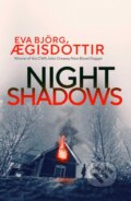 Kniha: Night Shadows (Eva Bjorg Ægisdottir). Orenda, 2022
