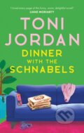 Kniha: Dinner with the Schnabels (Toni Jordan). Piatkus, 2022