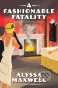 Kniha: A Fashionable Fatality (Alyssa Maxwell). Kensington Publishing Corporation, 2023