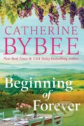 Kniha: Beginning of Forever (Catherine Bybee). , 2023