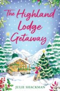 Kniha: The Highland Lodge Getaway (Julie Shackman). One More Chapter, 2023