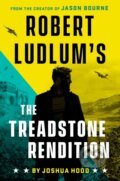 Kniha: Robert Ludlum's The Treadstone Rendition (Joshua Hood). , 2023