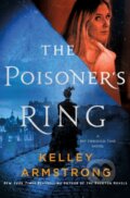 Kniha: The Poisoner's Ring (Kelley Armstrong). Minotaur Books, 2023