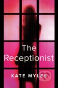 Kniha: The Receptionist (Kate Myles). Thomas & Mercer, 2021