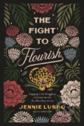 Kniha: The Fight to Flourish (Jennie Lusko). Thomas Nelson Publishers, 2021