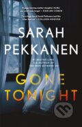 Kniha: Gone Tonight (Sarah Pekkanen)