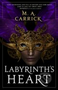 Kniha: Labyrinth's Heart (M. A. Carrick). Orbit, 2023