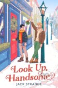 Kniha: Look Up, Handsome (Jack Strange). One More Chapter, 2024