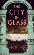 Kniha: The City in Glass (Nghi Vo). Tordotcom, 2024