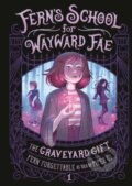 Kniha: The Graveyard Gift (Fern Forgettable a Piper C.J.). , 2024