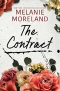 Kniha: The Contract (Melanie Moreland)