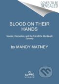 Kniha: Blood on Their Hands (Matney Mandy). , 2025