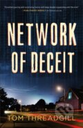 Kniha: Network of Deceit (Tom Threadgill). , 2021