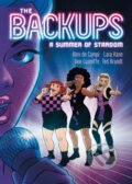 Kniha: The Backups (Alex de Campi). , 2021