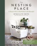 Kniha: The Nesting Place (Myquillyn Smith). Zondervan, 2021