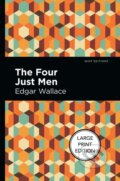 Kniha: The Four Just Men (Edgar Wallace). West Margin Press, 2022
