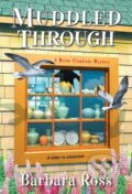 Kniha: Muddled Through (Barbara Ross). Kensington Publishing Corporation, 2022