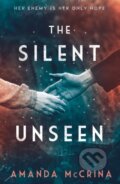 Kniha: The Silent Unseen (Amanda Mccrina). Farrar, Straus and Giroux, 2022