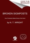 Kniha: Broken Signposts (N. T. Wright)