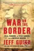 Kniha: War on the Border (Jeff Guinn). Simon & Schuster, 2022