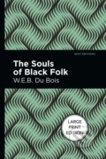 Kniha: The Souls Of Black Folk (W.E.B. Du Bois)