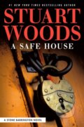 Kniha: A Safe House (Stuart Woods). Penguin Putnam Inc, 2022