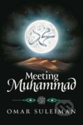 Kniha: Meeting Muhammad (Omar Suleiman). , 2022