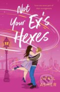 Kniha: Not Your Ex's Hexes (April Asher). , 2023