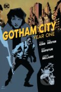 Kniha: Gotham City: Year One (Phil Hester a Tom King). DC Comics, 2023