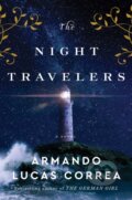 Kniha: The Night Travelers (Armando Lucas Correa). Atria Books, 2023