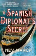 Kniha: The Spanish Diplomat's Secret (Nev March). Minotaur Books, 2023