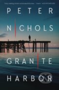 Kniha: Granite Harbor (Peter Nichols). Celadon Books, 2024