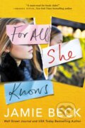 Kniha: For All She Knows (Jamie Beck). , 2021