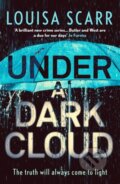 Kniha: Under a Dark Cloud (Louisa Scarr). Canelo, 2021