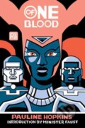 Kniha: Of One Blood (Minister Faust a Pauline Hopkins). MIT Press, 2022
