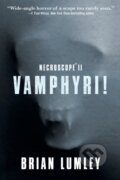 Kniha: Necroscope II: Vamphyri! (Brian Lumley). Tor Nightfire, 2022