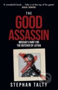 Kniha: The Good Assassin (Stephan Talty). Amberley Publishing, 2022