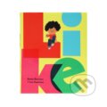 Kniha: Like (Annie Barrows). Chronicle Books, 2022
