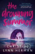 Kniha: The Drowning Summer (Christine Lynn Herman). Titan Books, 2022