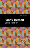 Kniha: Fanny Herself (Edna Ferber). West Margin Press, 2022