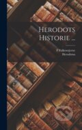 Kniha: Herodots Historie ... (F Falkenstjerne a Herodotus). Legare Street Press, 2022