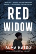 Kniha: Red Widow (Alma Katsu). , 2022