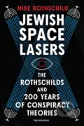 Kniha: Jewish Space Lasers (Mike Rothschild). , 2023