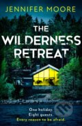 Kniha: The Wilderness Retreat (Jennifer Moore). HQ, 2023