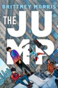 Kniha: The Jump (Brittney Morris). Simon & Schuster, 2023