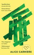 Kniha: Everything/Nothing/Someone (Alice Carriere)