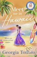Kniha: Meet Me in Hawaii (Georgia Toffolo). Mills & Boon, 2021