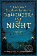 Kniha: Daughters of Night (Laura Shepherd-Robinson). Mantle, 2021