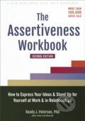 Kniha: The Assertiveness Workbook (Randy J Paterson). New Harbinger Publications, 2022