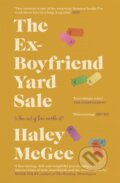 Kniha: The Ex-Boyfriend Yard Sale (Haley Mcgee). Coronet, 2022